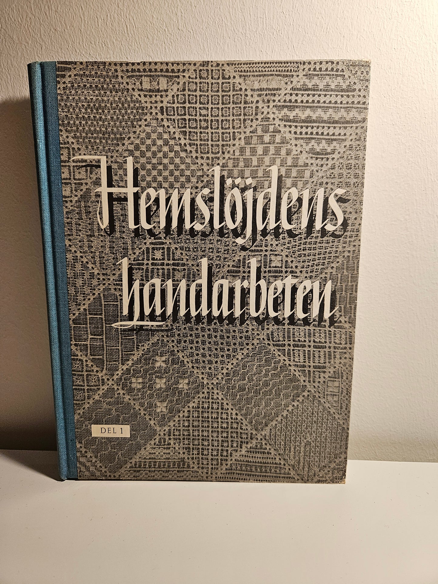 Hemslöjdens handarbeten